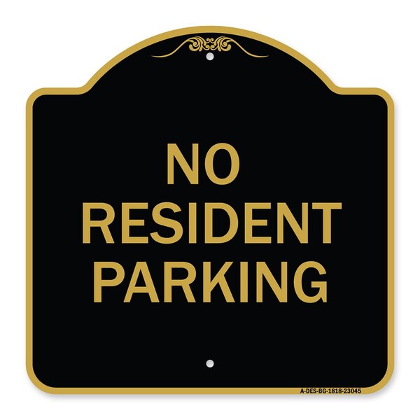 Reserved Parking Sign No Resident Parking, Black & Gold Aluminum Sign, 18" x 18", BG-1818-23045